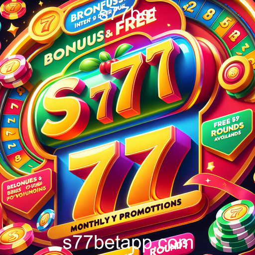 Aproveite as Promoções Mensais da s77bet para Potencializar Seus Jogos